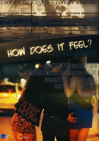 Movie poster for How Does It Feel? (2015)