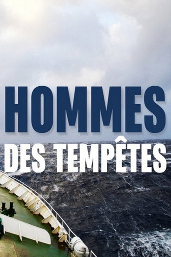 Movie poster for Hommes des Tempêtes (2018)