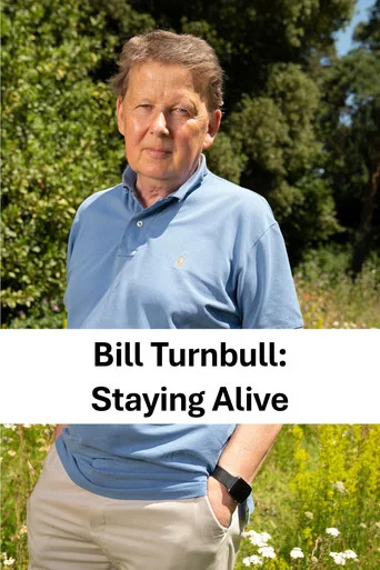 Movie poster for Bill Turnbull: Staying Alive (2019)