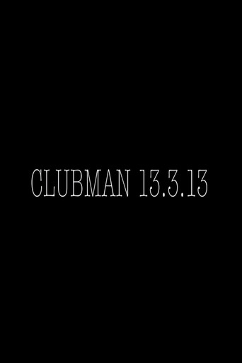 Movie poster for Clubman 13.3.13
