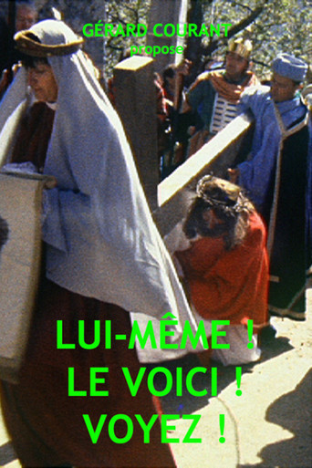 Movie poster for Lui-même ! Le voici! Voyez ! (2013)