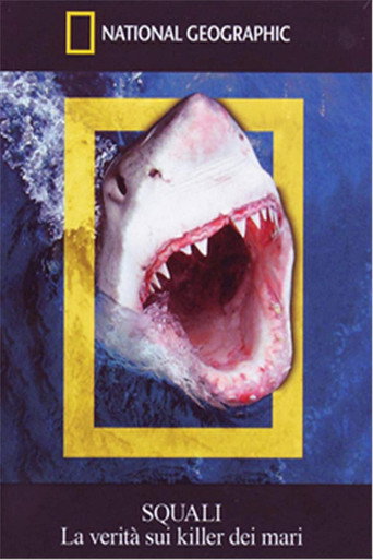 Movie poster for Squali - La verità sui killer dei mari (2005)