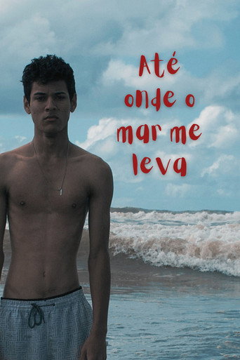 Movie poster for Até Onde o Mar me Leva (2025)