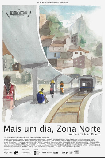 Movie poster for Mais Um Dia, Zona Norte (2026)