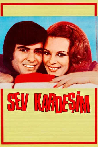 Movie poster for Sev Kardeşim (1972)