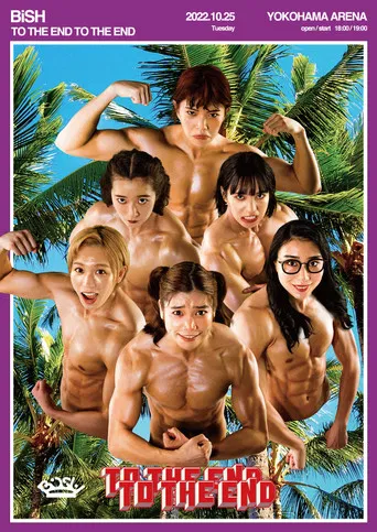 BiSH -  TO THE END TO THE END poster