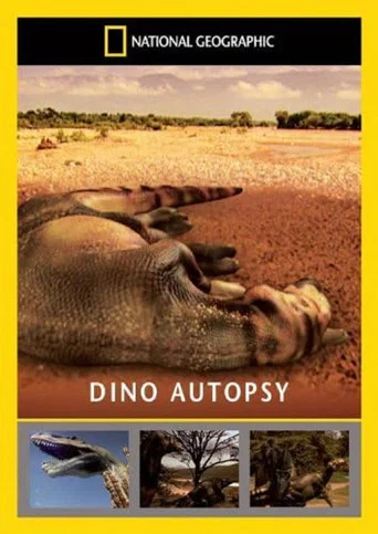 Movie poster for National Geographic - Dino Autopsy (2007)