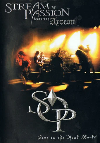 Movie poster for Stream Of Passion: Live In The Real World (2006)