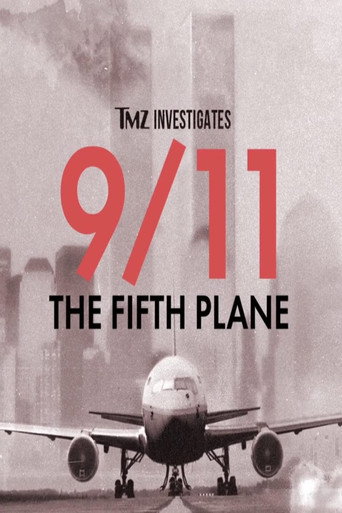 Movie poster for TMZ Investigates: 9/11 - The Fifth Plane (2023)