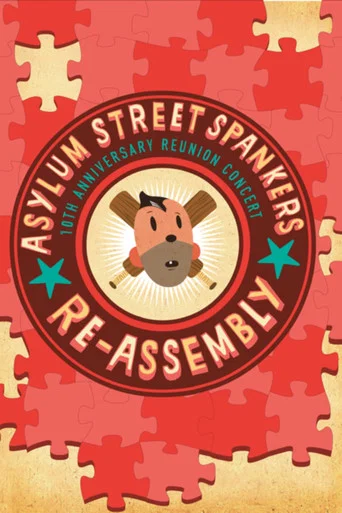 Movie poster for Asylum Street Spankers: Re-Assembly (2005)