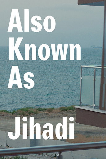 Movie poster for Also Known as Jihadi (2017)