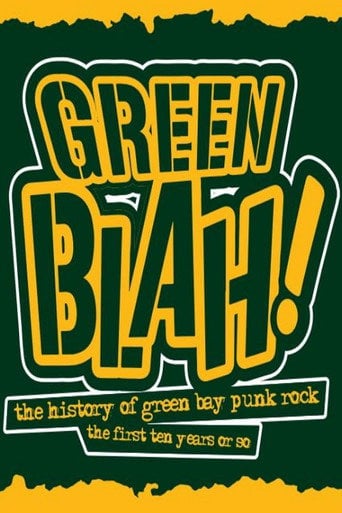 Movie poster for Green Blah! The History of Green Bay Punk Rock: The First Ten Years or So (2024)
