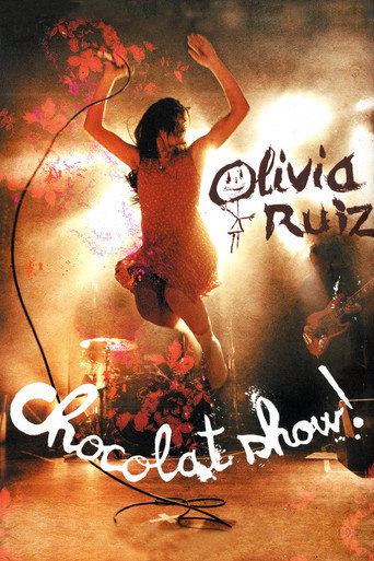 Movie poster for Olivia Ruiz : Chocolat show ! (2007)