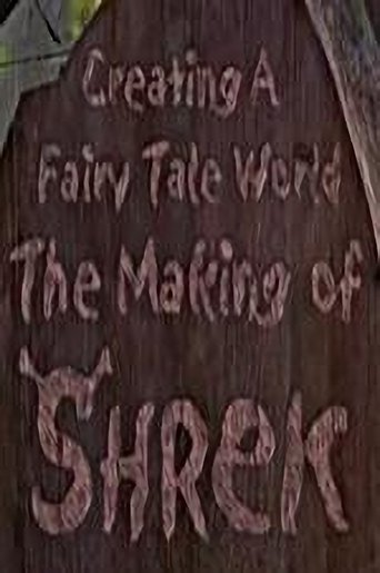 Movie poster for Creating a Fairy Tale World: The Making of Shrek (2001)