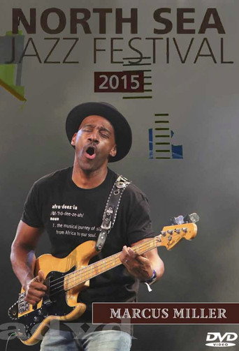 Movie poster for Marcus Miller: North Sea Jazz Festival (2015)