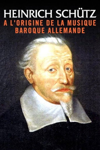 Movie poster for Heinrich Schütz : The founder of German Baroque music (2022)