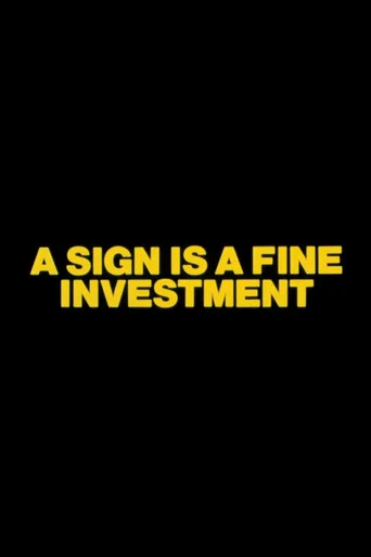Movie poster for A Sign is a Fine Investment (1983)