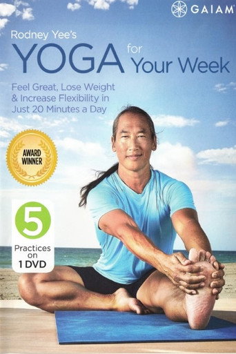 Movie poster for Rodney Yee's Yoga for Your Week (2013)