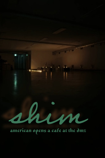 Movie poster for Shim: American Opens a Cafe at the DMZ (2024)