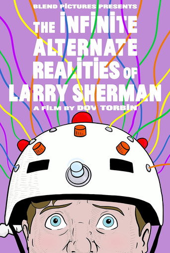 Movie poster for The Infinite Alternate Realities of Larry Sherman (2023)