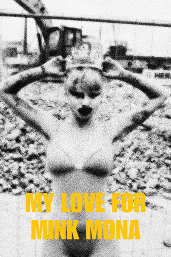Movie poster for My Love For Mink Mona (2023)