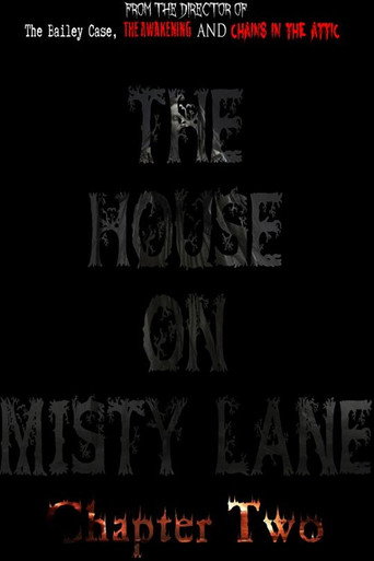 Movie poster for The House On Misty Lane: Chapter Two (2020)