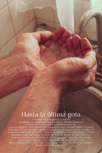 Movie poster for Hasta la última gota