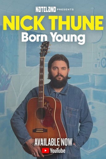 Nick Thune: Born Young poster