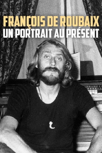 Movie poster for François de Roubaix : un portrait au présent (2024)