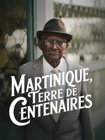 Movie poster for Martinique, terre de centenaires (2025)