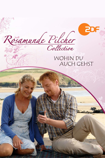 Rosamunde Pilcher: Wohin Du auch gehst poster