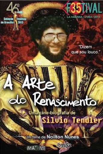 Movie poster for A Arte do Renascimento - Uma Cinebiografia de Silvio Tendler (2013)