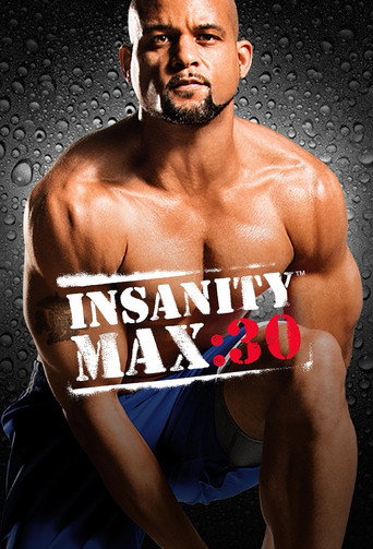 Series poster for Insanity Max:30 (2014)