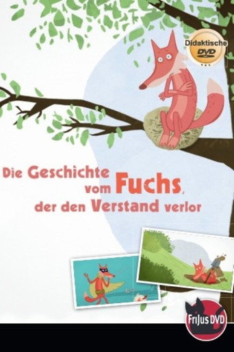 Movie poster for The Story of the Fox who Lost his Mind (2015)