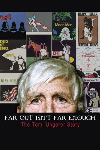 Far Out Isn't Far Enough: The Tomi Ungerer Story poster