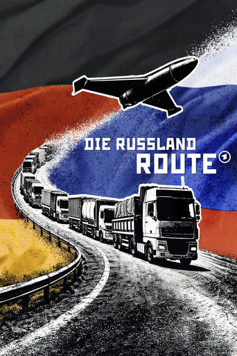 Movie poster for Die Russland-Route: Sind die Sanktionen sinnlos? (2026)