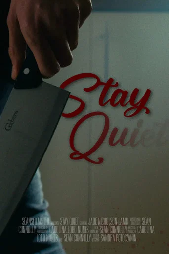 Movie poster for Stay Quiet (2024)