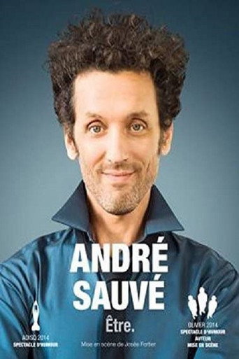 Movie poster for André Sauvé: Être (2015)