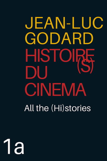 Movie poster for Histoire(s) du Cinéma 1a: All the (Hi)stories (1989)