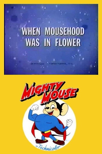 Movie poster for When Mousehood Was in Flower (1953)