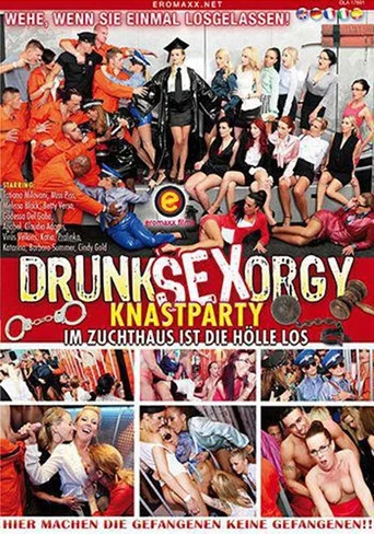 Movie poster for DrunK Sex Orgy - Jailhouse Fuck (2015)