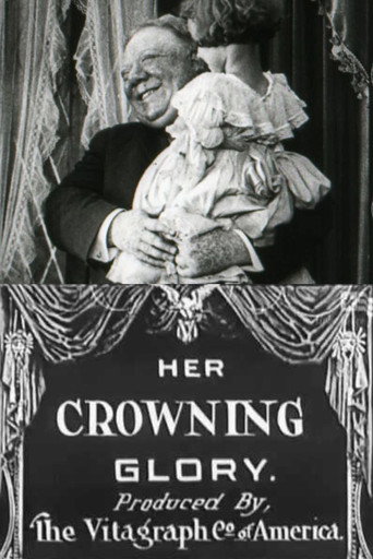 Movie poster for Her Crowning Glory (1911)