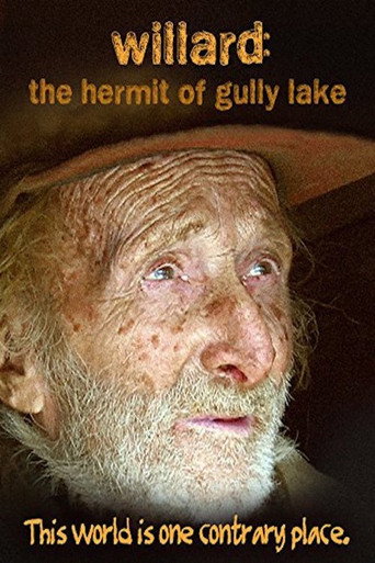 Movie poster for Willard: The Hermit of Gully Lake (2007)