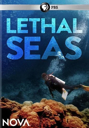 Movie poster for NOVA: Lethal Seas (2015)