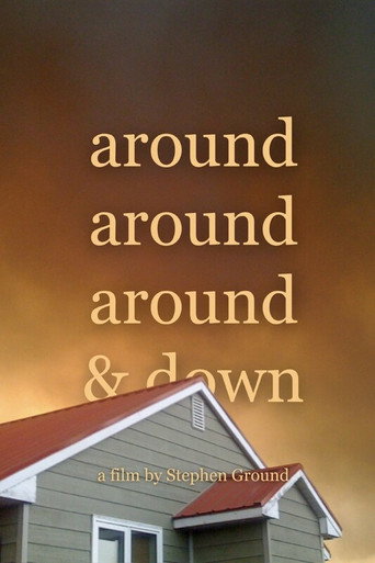 Movie poster for around around around & down (2023)