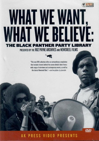 Movie poster for What We Want, What We Believe: The Black Panther Party Library (2006)