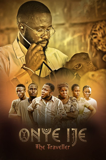Movie poster for Onye Ije (The Traveler)