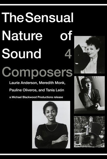 Movie poster for The Sensual Nature of Sound: 4 Composers Laurie Anderson, Tania Leon, Meredith Monk, Pauline Oliveros (1993)