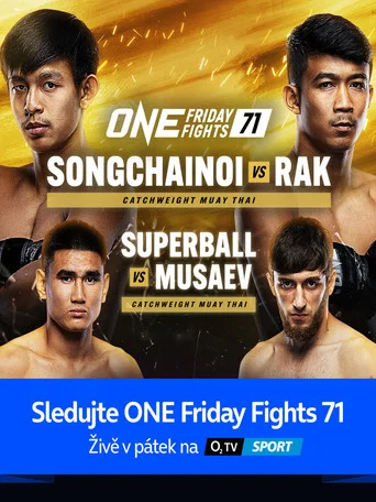 Movie poster for ONE Friday Fights 71: Songchainoi vs. Rak II (2024)