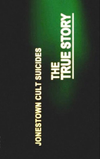 Movie poster for Jonestown Cult Suicides - The True Story (2007)